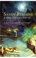 Sandy Remains: A Blue Diamond Mystery(English)