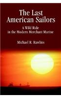 The Last American Sailors
