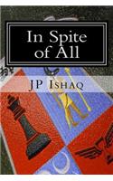 In Spite of All