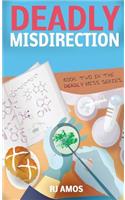 Deadly Misdirection