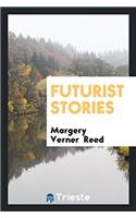 Futurist Stories