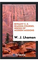 BETHANY C. E. READING COURSES. HEROES OF