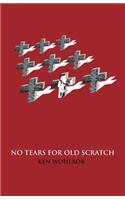 No Tears for Old Scratch