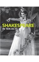 Shakespeare in Ten Acts