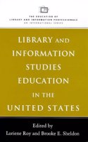 Library and Information Studies Education in the United States (Education of Library & Information Professionals: An International S.)