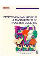 Effective Measurement and Management of IT Costs and Benefits