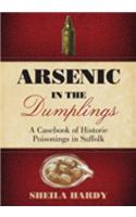 Arsenic in the Dumplings