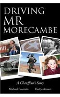 Driving Mr Morecambe