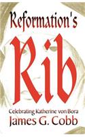 Reformation's Rib