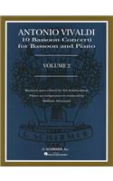 Antonio Vivaldi: 10 Bassoon Concerti for Bassoon and Piano, Volume 2