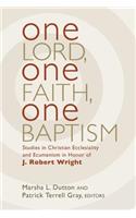 One Lord, One Faith, One Baptism