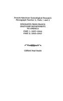 Emigrants from France (Haut-Rhin Department) to America. Part 1 (1837-1844) and Part 2 (1845-1847)