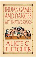 Indian Games and Dances with Native Songs