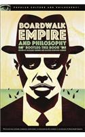 Boardwalk Empire and Philosophy