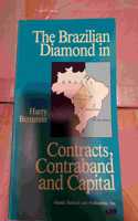 The Brazilian Diamond in Contracts, Contraband and Capital