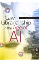 Law Librarianship in the Age of AI