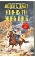 Riders to Moon Rock
