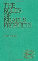 The Roles of Israel's Prophets (JSOT supplement)