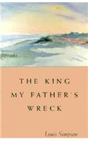 The King My Father's Wreck: A Memoir