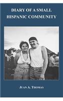 Diary of a Small Hispanic Community