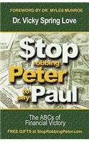 Stop Robbing Peter to Pay Paul