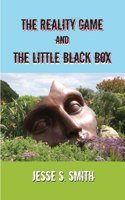 Reality Game and The Little Black Box