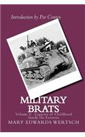 Military Brats: Legacies of Childhood Inside the Fortress