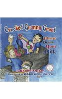 Crooked Granny Grunt