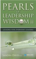 Pearls of Leadership Wisdom, Volume II