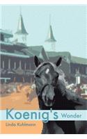 Koenig's Wonder