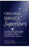 Creating Service Superstars