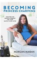 Becoming Princess Charming