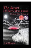 Secret of Berry Brae Circle