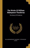 Works Of William Makepeace Thackeray