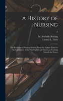History of Nursing [microform]