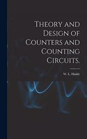 Theory and Design of Counters and Counting Circuits.