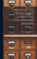 Library of the World's Best Literature, Ancient and Modern; Volume 1