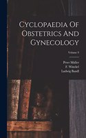 Cyclopaedia Of Obstetrics And Gynecology; Volume 9