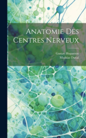 Anatomie Des Centres Nerveux