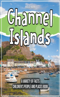 Channel Islands A Variety Of Facts 2nd Grade Children's Book