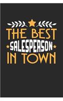 The Best Salesperson in Town: 6x9 inches checkered notebook, 120 Pages, Composition Book and Journal, funny gift for your favorite Salesperson