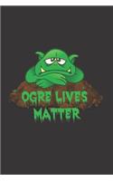 Ogre Lives Matter