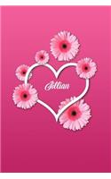 Jillian: Matte Softcover Paperback, 6 X 9 Inch Personalized Notebook Journal with 120 Blank Lined Pages Gift for Girls Teens Women