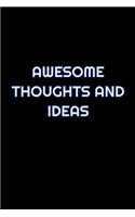 Awesome Thoughts And Ideas