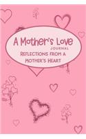 A Mother's Love Journal