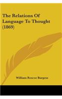 Relations Of Language To Thought (1869)