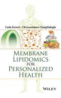 Membrane Lipidomics for Personalized Health