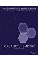 Organic Chemistry, Study Guide & Student Solutions Manual