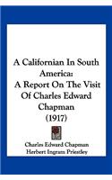 Californian In South America