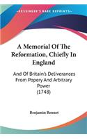 Memorial Of The Reformation, Chiefly In England